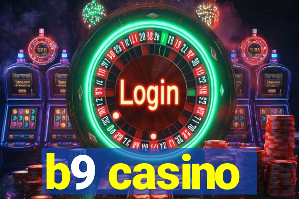 b9 casino